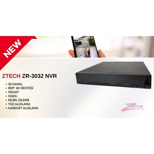ZTECH ZR-3032 NVR 32KANAL H265 +32CH (KOLİ ADET SAYISI 5) HIEASY